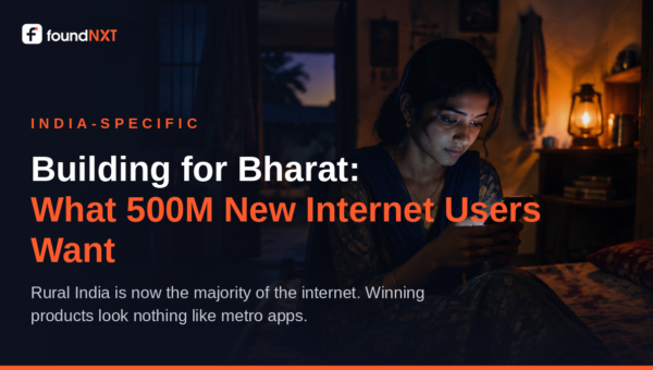 Building for Bharat: What 500M New Internet Users Want