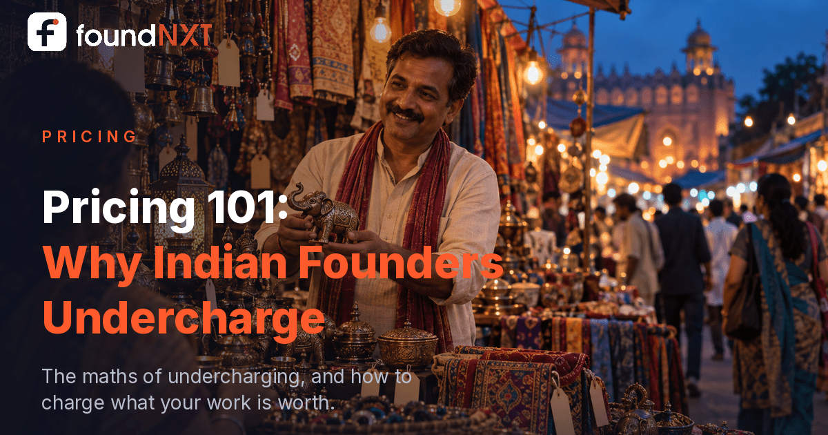 Pricing 101: Why Indian Founders Undercharge