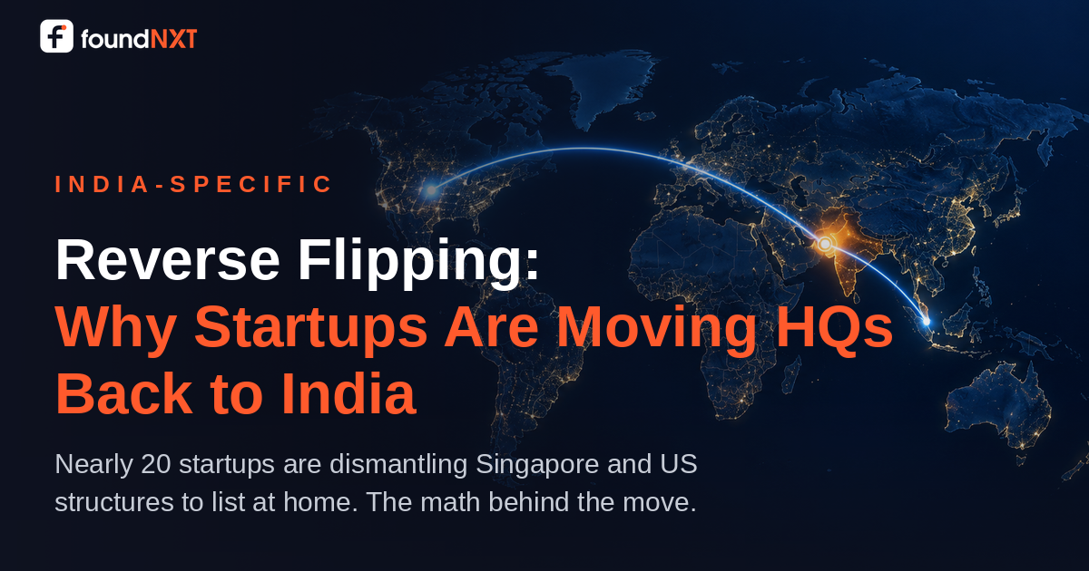 Reverse Flipping: Why Startups Are Moving HQs Back to India