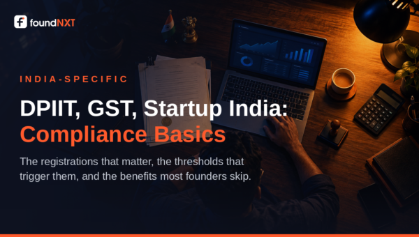 DPIIT, GST, Startup India: Compliance Basics